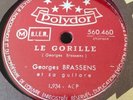 78 rpm GEORGES BRASSENS - LE GORILLE - LA CHASSE AUX PAPILLONS - POLYDOR 560460