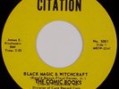 THE COMIC BOOKS: Black Magic & Witchcraft CITATION R&B Soul Doo Wop 45 NM HEAR