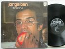 33T LP Jorge Ben Fôrça Bruta 1975  PHILIPS FRANCE