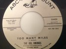 DEL VIKINGS - TOO MANY MILES (W/ CHUCK JACKSON)/ SORCERER'S APPRENTICE-ABC PROMO