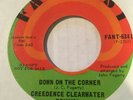 CREEDENCE CLEARWATER REVIVAL - DOWN ON THE CORNER/ FORTUNATE SON , PROMO 45, NEA