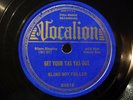 Blind Boy Fuller Vocalion 04519 78 RPM Get Your Yas Yas Out What's That Smells E