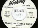 Joe Melson RAB POPCORN 45 (Hickory 115 PROMO) Wake Up, Little Susie Take It Like