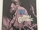 JOHN COLTRANE - LUSH LIFE. DEEP GROOVE 1ST PRESS MONO LP. EX/VG+