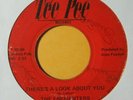 northern sweet soul 45 THE ENCHANTERS There's a Look about You TEE PEE listen