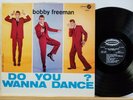 BOBBY FREEMAN Do You Wanna Dance Jubilee LP1086 NM  Degritter