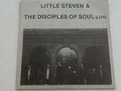 LITTLE STEVEN & THE DISCIPLES OF SOUL : LIVE vinyl record lp