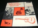 OLD-TIME MOUNTAIN GUITAR County Records Lp Rarity 1926-30 Roy Harvey D Fletcher