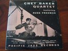 Chet Baker Quartet. featuring Russ Freeman. EX+  Pacific Jazz 10