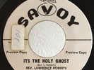 Black Gospel Popcorn Soul 45 Rev Lawrence Roberts It's The Holy Ghost on Savoy