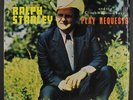 RALPH STANLEY: Play Requests LP (shrink) Bluegrass