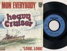 HEAVY CRUISER / NEAL MERRYWEATHER 'C' Mon Everybody' 1973 French 7