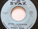 NORTHERN SOUL Wendy Rene AFTER LAUGHTER Stax 45 rare NM