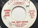 Garage Pop 45 Debbie Lori Kaye The Iron Cross