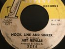 Vinyl: ART NEVILLE   HOOK, LINE AND SINKER * US INSTANT 45