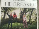 Little Big Town The Breaker Vinyl LP Record SEALED - Not Painkiller Nightfall CD
