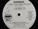 HAWKEYE I Can't Get Next To You BEANTOWN 12