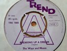 THE WAYS AND MEANS - Breaking Up A Dream - 1968 UK Promo 7' Trend Records