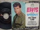 Elvis Presley - Spinout / All That I Am - USA 45 + RARER 