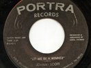 Hear - Rare Soul 45 - Johnny Scott - Let Me Be A Winner - Portra Records