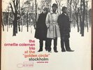 JAZZ LP’s-THE ORNETTE COLEMAN TRIO-AT THE GOLDEN CIRCLE STOCKHOLM Volumes 1 & 2