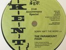 THE PARAMOUNT FOUR-SORRY AINT THE WORD/GENE&GARY KENT 6TS NORTHERN SOUL VINYL 45