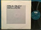 PAUL BLEY BALLADS NM ORIG 1971 GERMAN ECM LP PEACOCK ALTSCHUL POST BOP