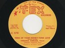 AZ. C&W Gal Bopper VIRGINIA CARLLILE Tired Of Your Honky-Tonk Love TEX M- HEAR