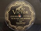 Victor 21704 Harry “Mac” McClintoch “Big Rock Candy Mountain” 78 RPM 1928