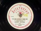 78 RPM -- Muddy Waters, Aristocrat 1307, E+ Blues