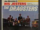 JIM MESSINA & JESTERS: The Dragsters LP (inner, shrink, sm corner bend)