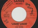 PAUL REVERE & THE RAIDERS 45 LOUIE LOUIE B/W NIGHT TRAIN SANDE 101 GARAGE ROCK