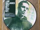 LIAM GALLAGHER - WHY ME? WHY NOT-  PICTURE DISC LP VINYL LIMITED HMV EXCLUSIVE