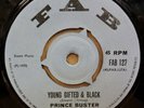 PRINCE BUSTER YOUNG GIFTED & BLACK / THE REBEL OG UK FAB RECORDS 7