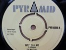THE MAYTALS JUST TELL ME / REBORN OG UK PYRAMID 7