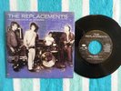 REPLACEMENTS I Will Dare 45 rpm 7