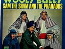 SAM THE SHAM AND THE PHARAOHS 