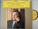Zimerman. Chopin (4 Ballades; Barcarolle; Fantasia). DGG 423 090 dig. NM