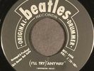 Peter Best / (I’ll Try) Anyway b/w I Wanna Be There / Original Beatles Drum Rec