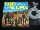 THE V.I.P.'S/VIP'S/STAGGER LEE/ FRENCH PRESS 7