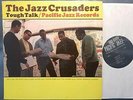 Jazz LP THE JAZZ CRUSADERS Tough Talk PACIFIC JAZZ (USA, 1963) mono JOE SAMPLE
