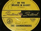 THE SOUNDBENDERS:Do You Believe In Magic.RARE Aussie/OZ FESTIVAL 7