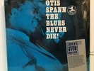 SEALED   Otis Spann LP The Blues Never Die, OBC-530 (Re-issue, Re-Master), 1990