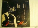 LP - JAMES MOODY - HI FI PARTY - 50TH ST  -  RVG - DG- YELLOW LABEL