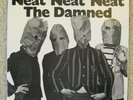 The Damned- Neat Neat Neat 45 1977 Original UK Press BUY 10 - solid centre NR