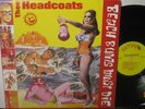 THEE HEADCOATS - BEACH BUMS MUST DIE - GARAGE/PUNK ROCK - NM- VINYL
