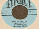 45 RPM Tennessee Garage THE DOWNBEATS “got To Get You In My Life” “Pain” BEATLES