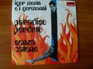 Igor Mann e i Gormanni  paradiso perduto /  senza catene   45 giri