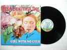 IT’S A BEAUTIFUL DAY * Girl With No Eyes * 12” SIGNED Hookah 2011