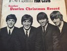 THE BEATLES UK FAN CLUB DISC ANOTHER BEATLES CHRISTMAS RECORD FLEXI  DISC 1964